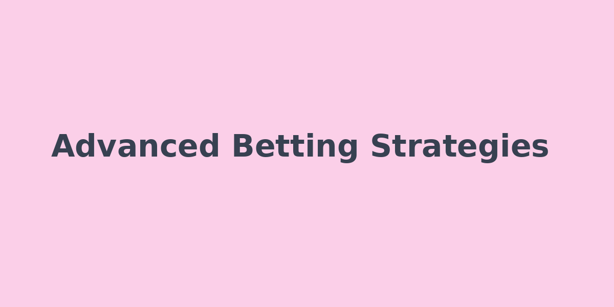 Event Betting Strategies